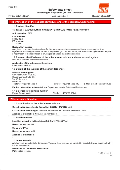 First page of GADOLINIUM (III)-CARBONATE HYDRATE ROTI® REMETIC 99,99% | SDS | CAS 38245-36-2 | Carl-Roth | 7208 | English | 05.02.2014 · Version 1